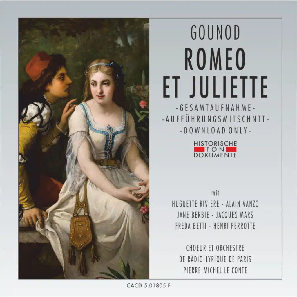 Gounod: Romeo et Juliette