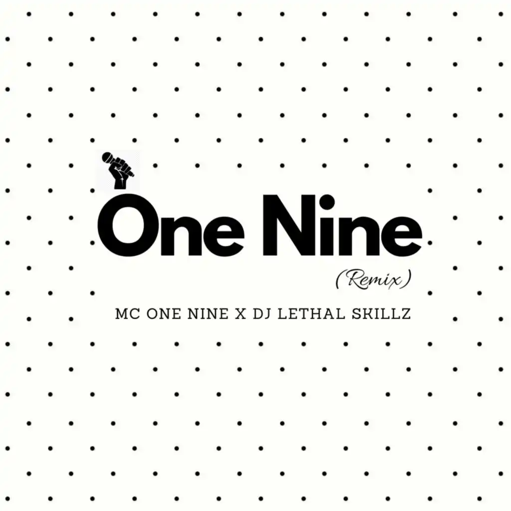 One Nine (feat. MC One Nine) (Remix)