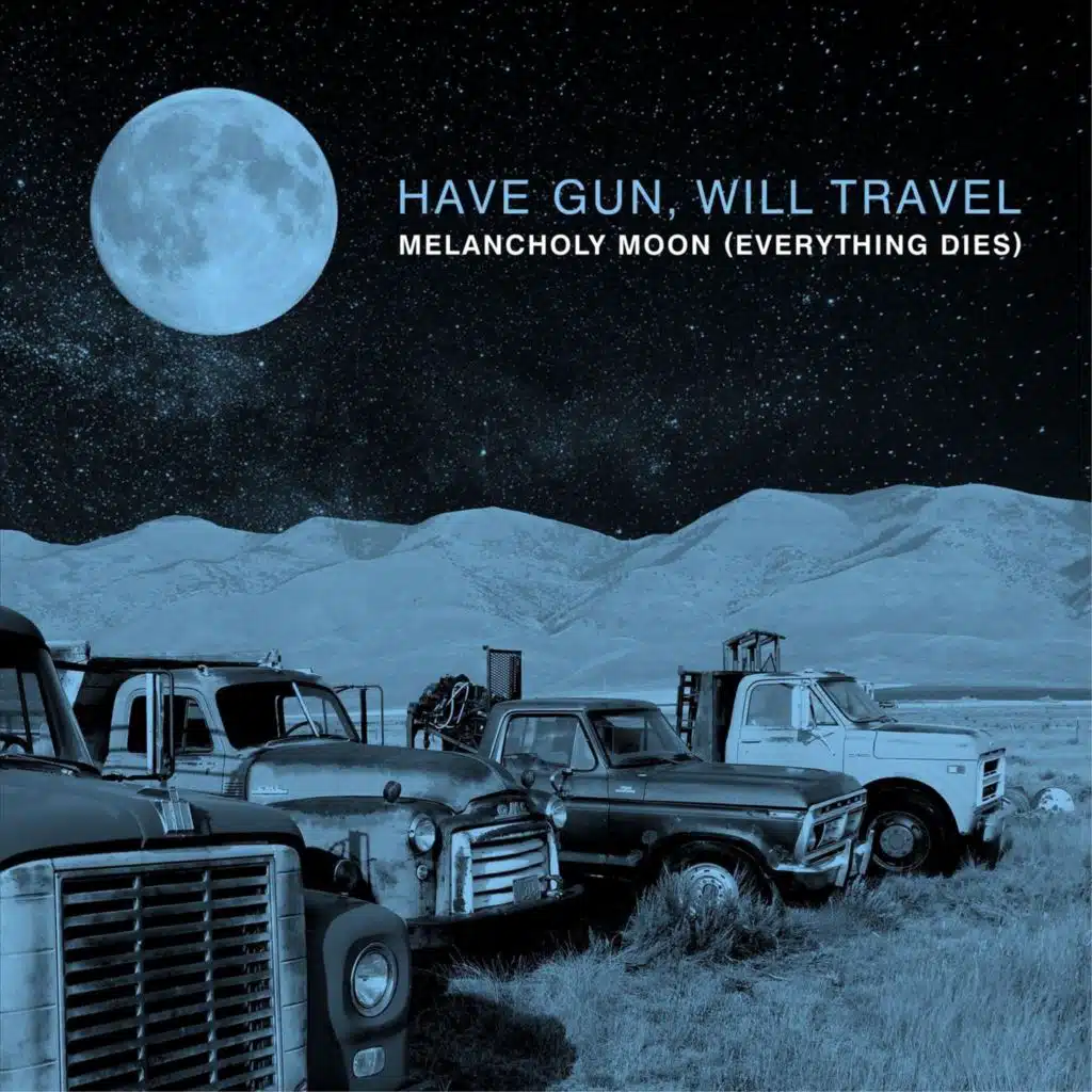 Melancholy Moon (Everything Dies)