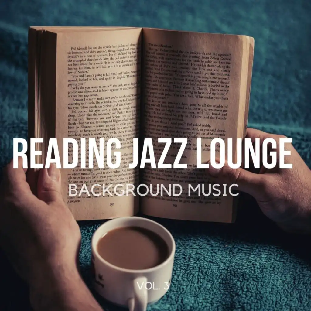 Reading Jazz Lounge Background Music, Vol. 3