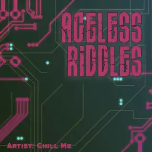 Ageless riddles