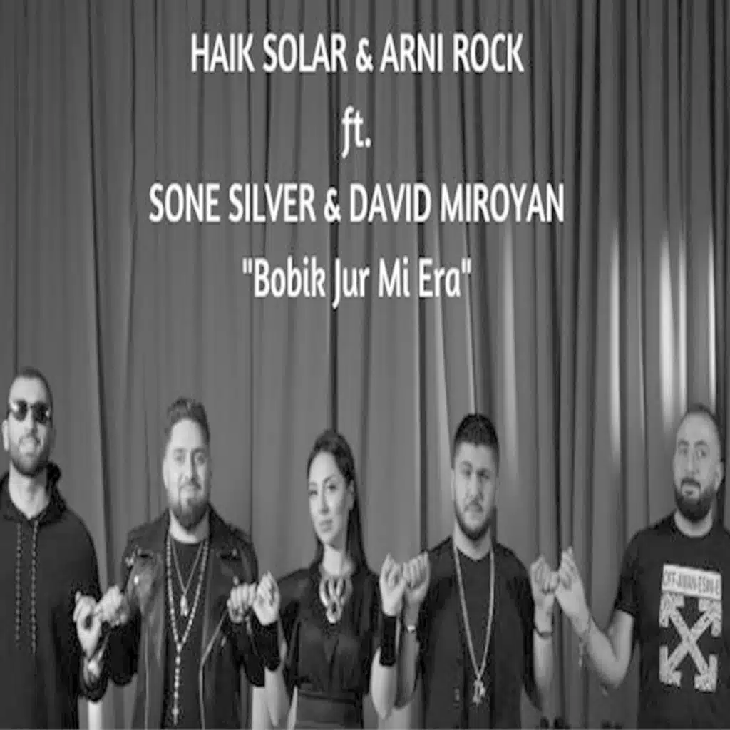 Bobik Jur Mi Era (feat. Sone Silver & David Miroyan)