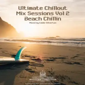 Ultimate Chillout Mix Sessions, Vol. 2 - Beach Chillin