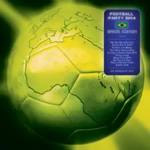 Football Party 2014 - 100 Worldcup Hits (Brazil Edition)