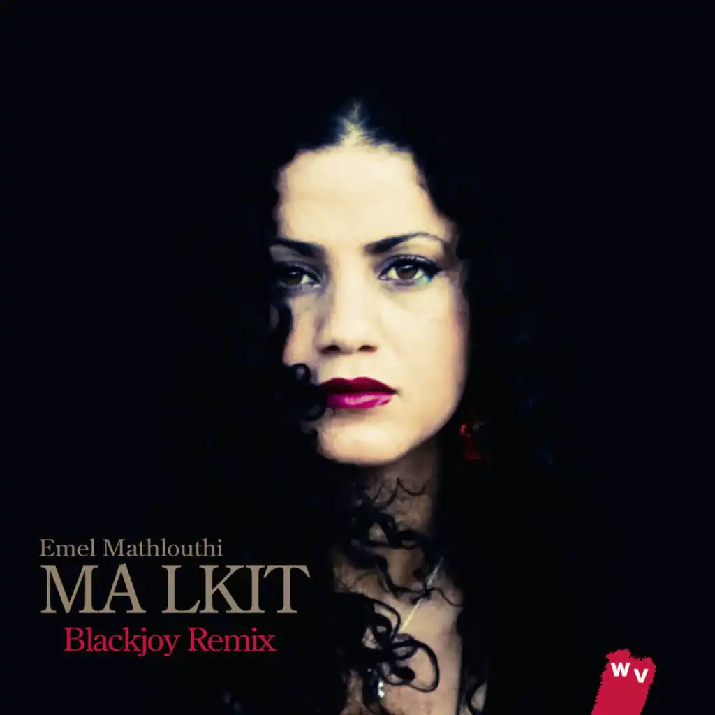 Ma Lkit (Blackjoy Remix)