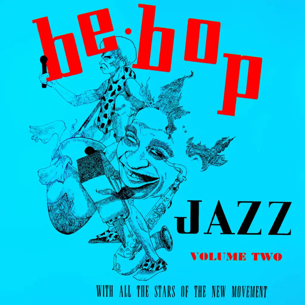 Be Bop Jazz, Volume Two