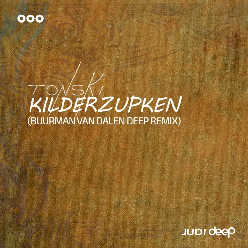 Kilderzupken (Buurman Van Dalen Deep Remix)