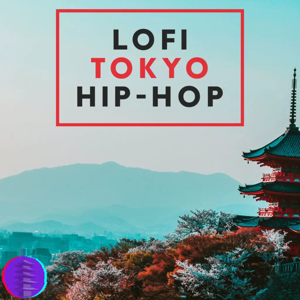 Lofi Hip-Hop Beats & Lofi Tokyo