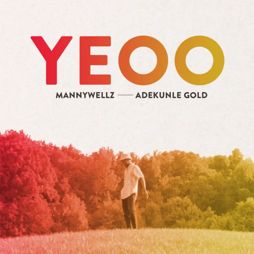 Yeoo (feat. Adekunle Gold)