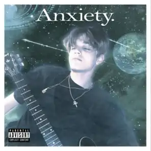 Anxiety (feat. Burberry Rem)