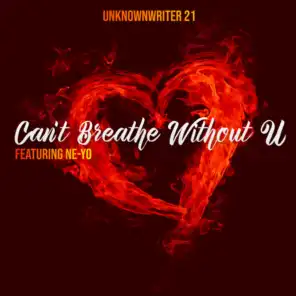 Can't Breathe Without U (feat. Ne-Yo)