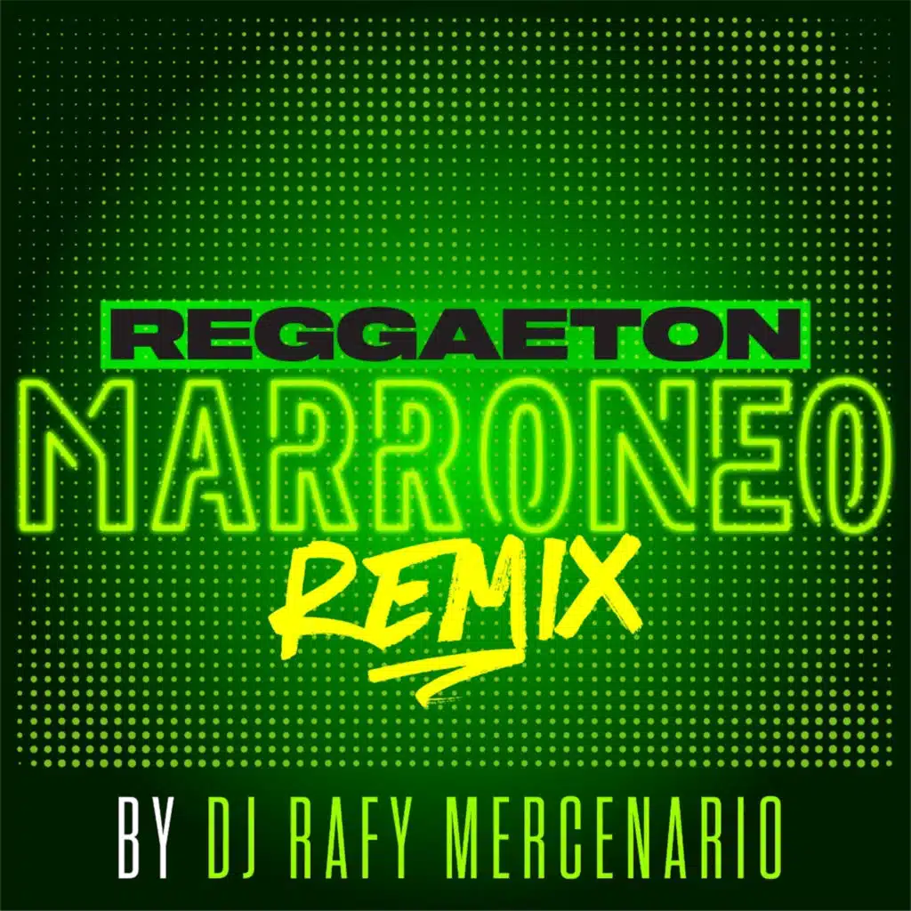 Reggaeton Marroneo (Remix)