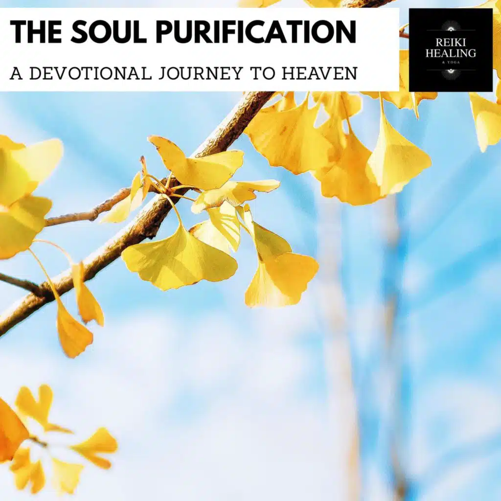 The Soul Purification - A Devotional Journey To Heaven