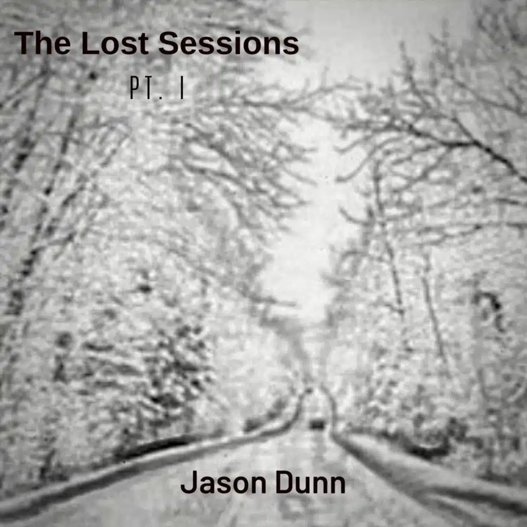 The Lost Sessions, Pt. 1