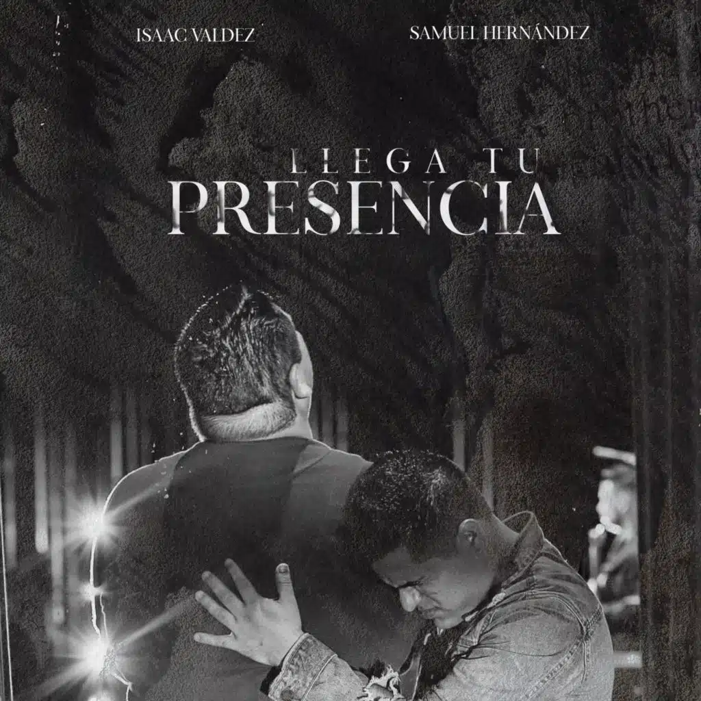 Llega Tu Presencia (feat. Samuel Hernandez)