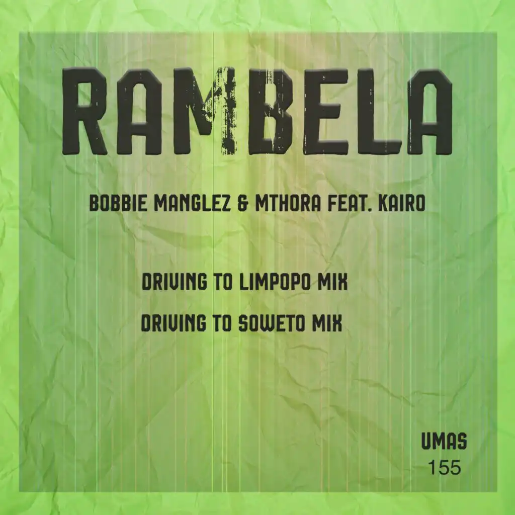 Rambela (Driving To Soweto Mix) [feat. Kairo]