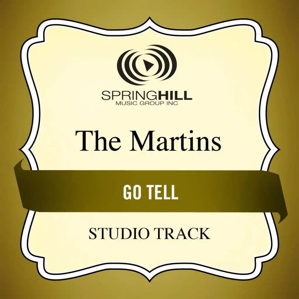 Go Tell (Medium Key Performance Track With Background Vocals)