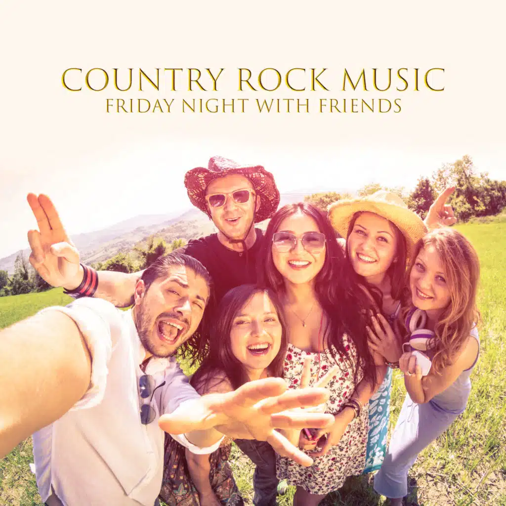 Country Rock Music – Friday Night with Friends