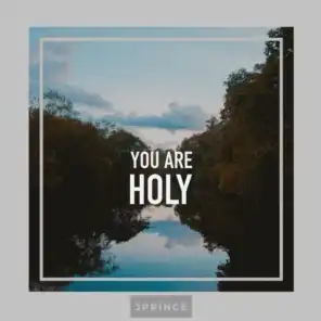 You Are Holy (Radio Edit) (Radio Edit)