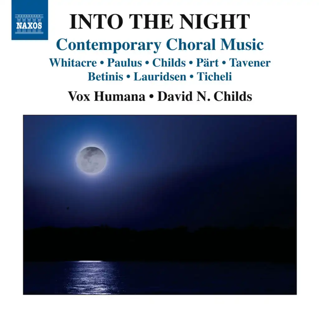 Into the Night: Contemporary Choral Music