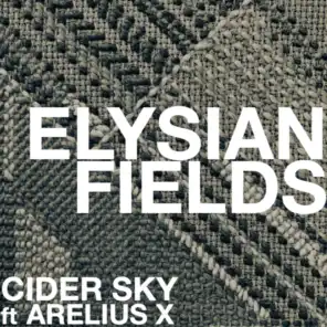 Elysian Fields (feat. Arelius X)