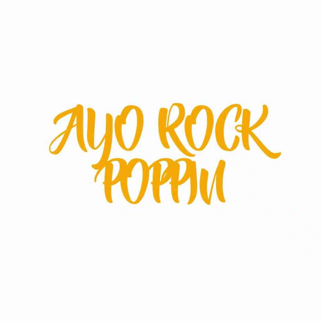 Ayo Rock Poppin