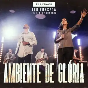 Ambiente de Glória (Playback) [feat. Nery Fonseca]
