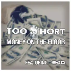 Money On The Floor (feat. E-40)