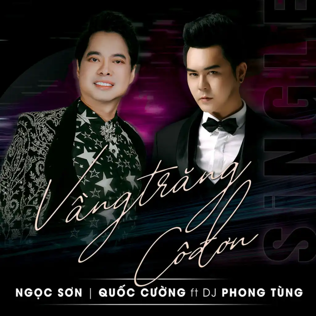 Vầng Trăng Cô Đơn (EDM Ver.) [feat. Quoc Cuong & DJ Phong Tùng]