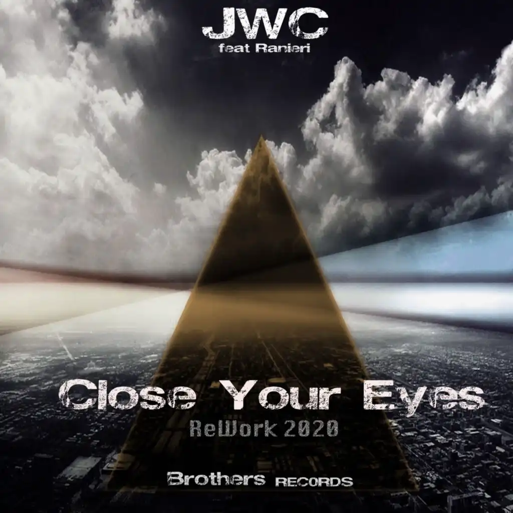 Close Your Eyes (Radio Edit) (ReWork 2020) [feat. Ranieri & Joseph B]