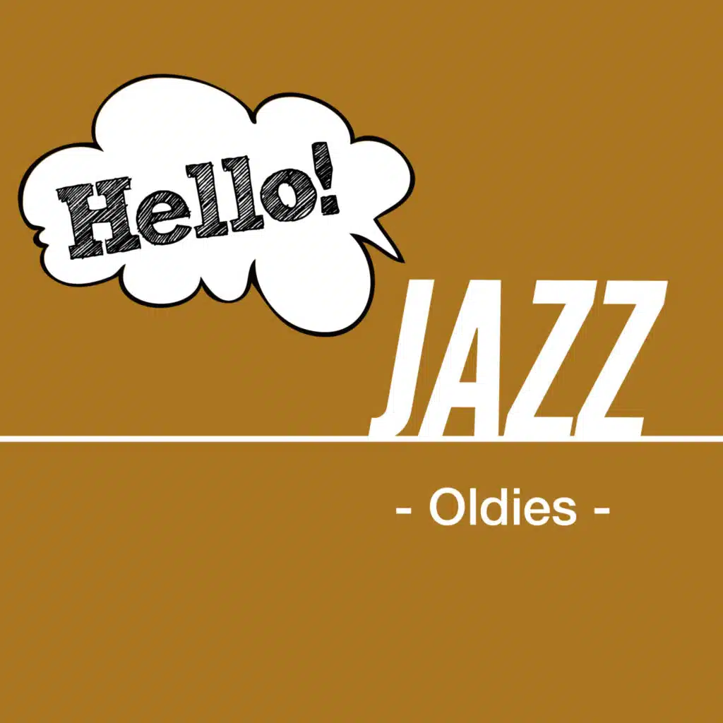 Hello! Jazz - Oldies -