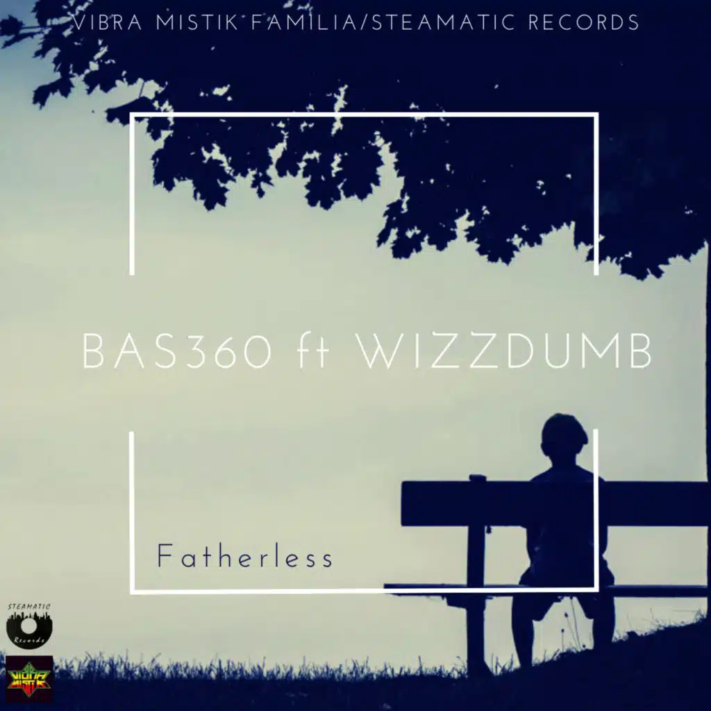 Fatherless (feat. Wizzdumb)