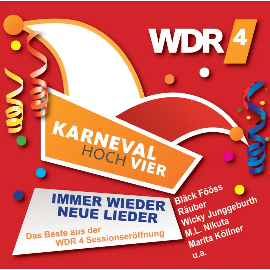 Karneval Hoch Vier - Immer wieder neue Lieder (Live)