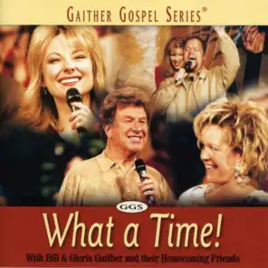 Oh, What A Time (What A Time Album Version)