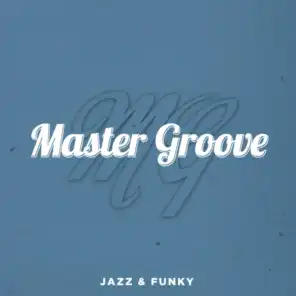 MasterGroove - Jazz & Funky