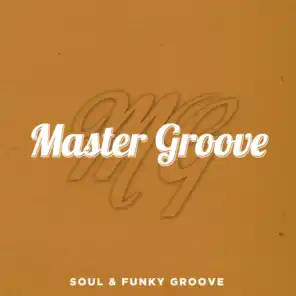 MasterGroove - Soul & Funky Groove
