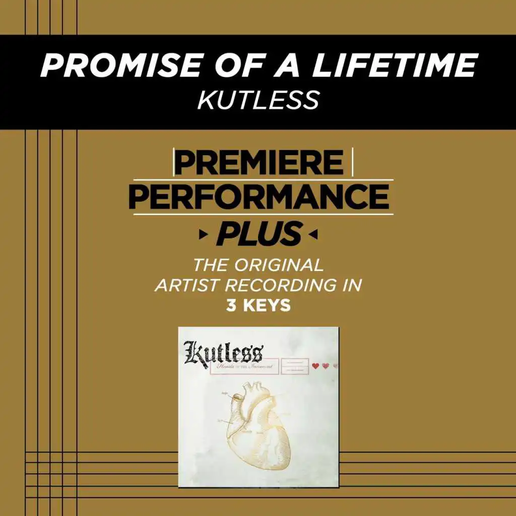 Promise Of A Lifetime (Medium Key Performance Track Without Background Vocals)