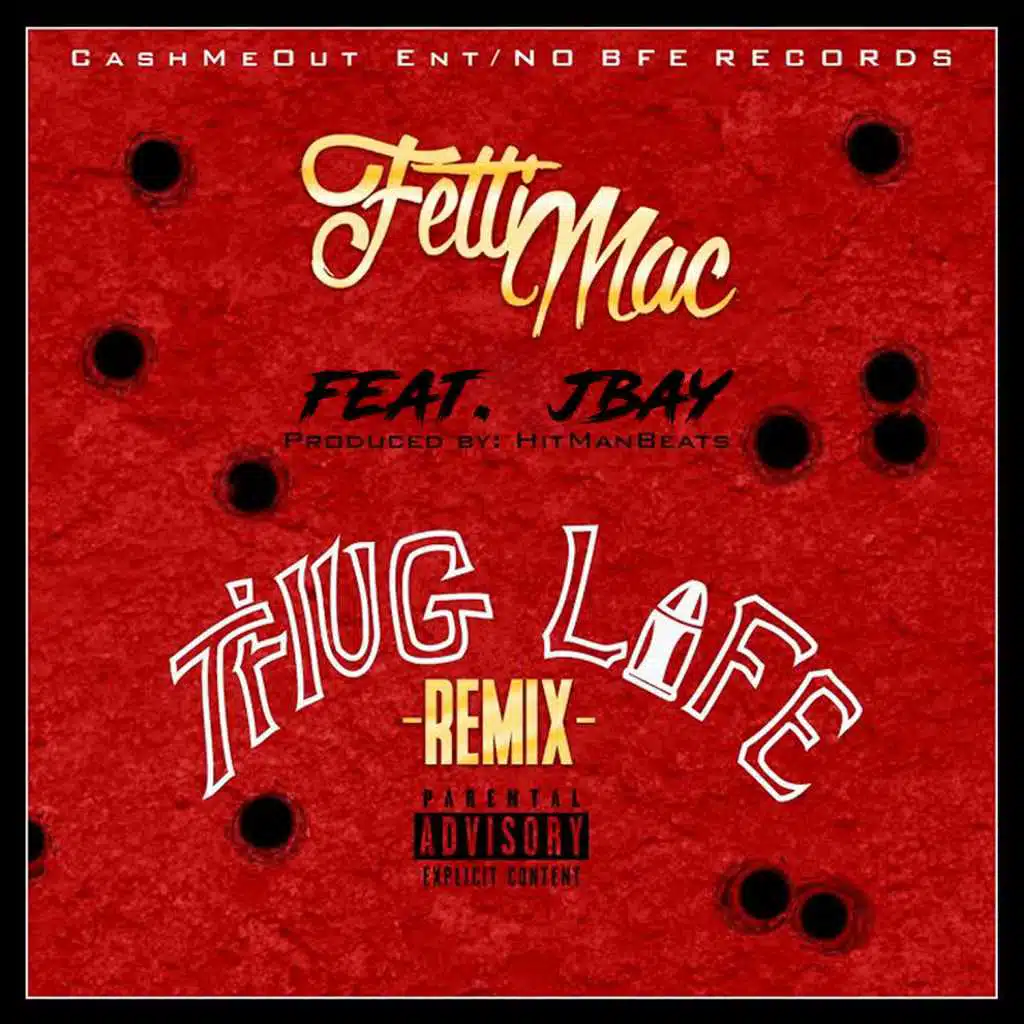 Thug Life (Remix) [feat. Jbay]