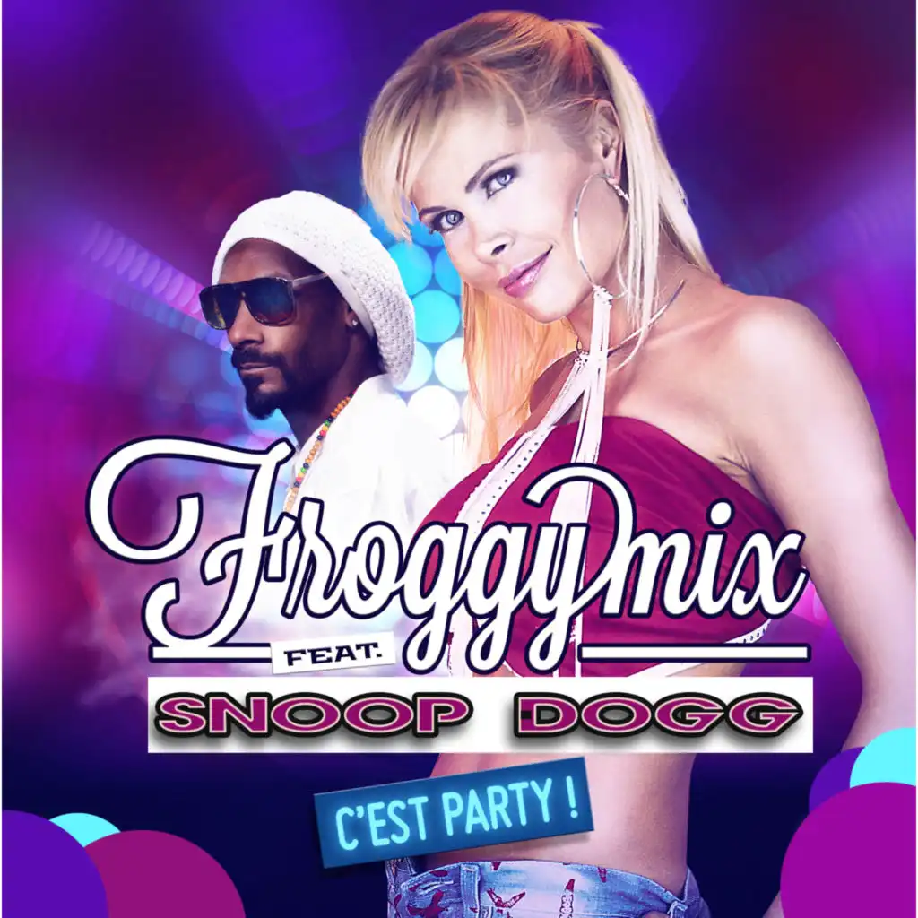 C'est party! (Remixes) [feat. Snoop Dogg]