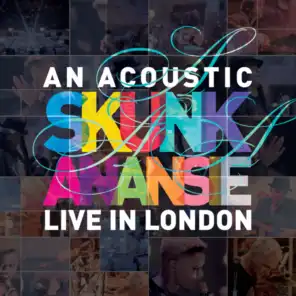 An Acoustic Skunk Anansie - Live in London (Live and Acoustic)