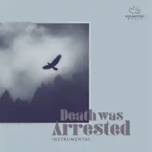 Death Was Arrested (Instrumental)
