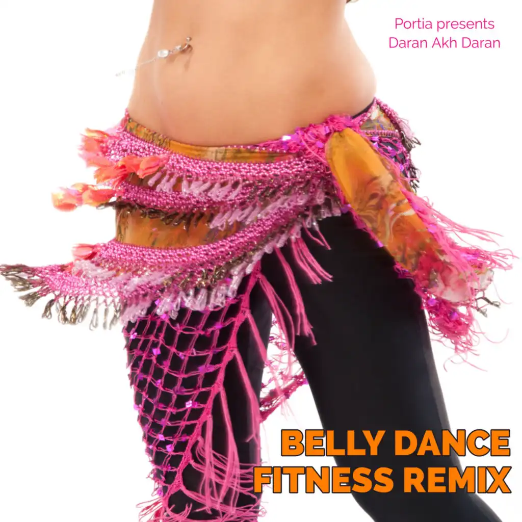 Daran Akh Daran (Belly Dance Fitness Remix)