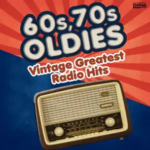 60s, 70s Oldies - Vintage Greatest Radio Hits