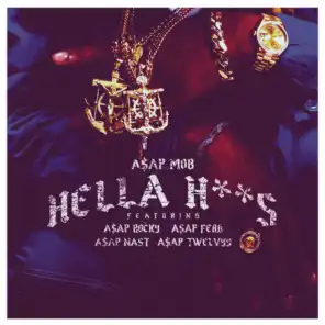 Hella Hoes (feat. A$AP Rocky, A$AP Ferg, A$AP Nast & A$AP Twelvyy)