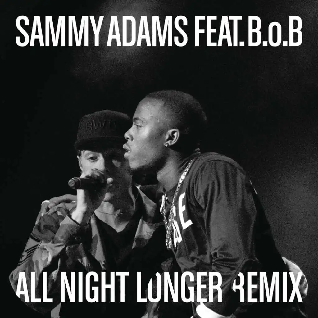 All Night Longer REMIX (feat. B.o.B)