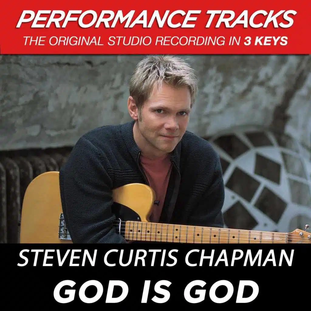 God Is God (Performance Track In Key Of E)
