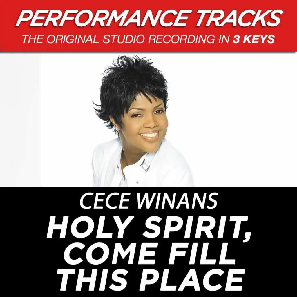 Holy Spirit, Come Fill This Place (Performance Track In Key Of Bb/Db/E With Background Vocals)