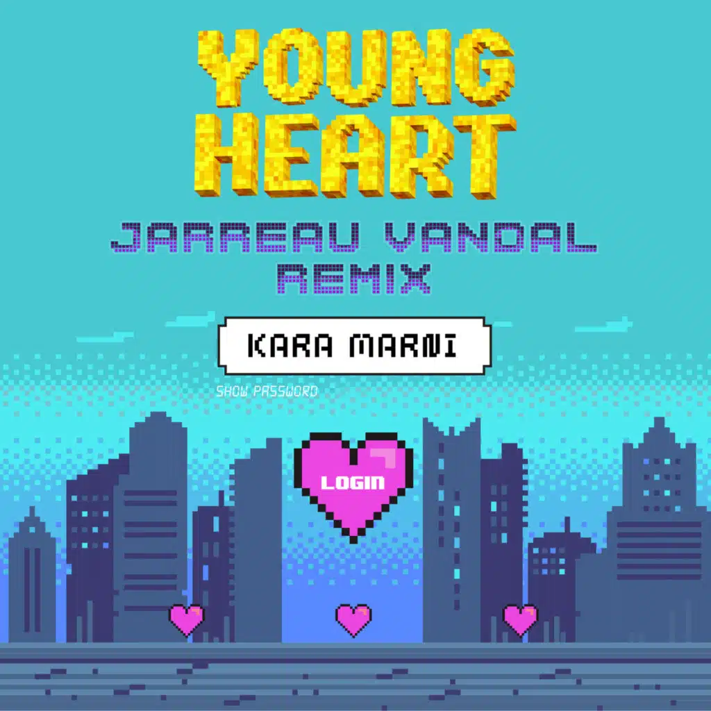 Young Heart (Jarreau Vandal Remix)