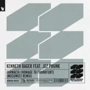 Farmacia (Homage To Frankfurt) (Musumeci Remix) [feat. Jez Phunk]