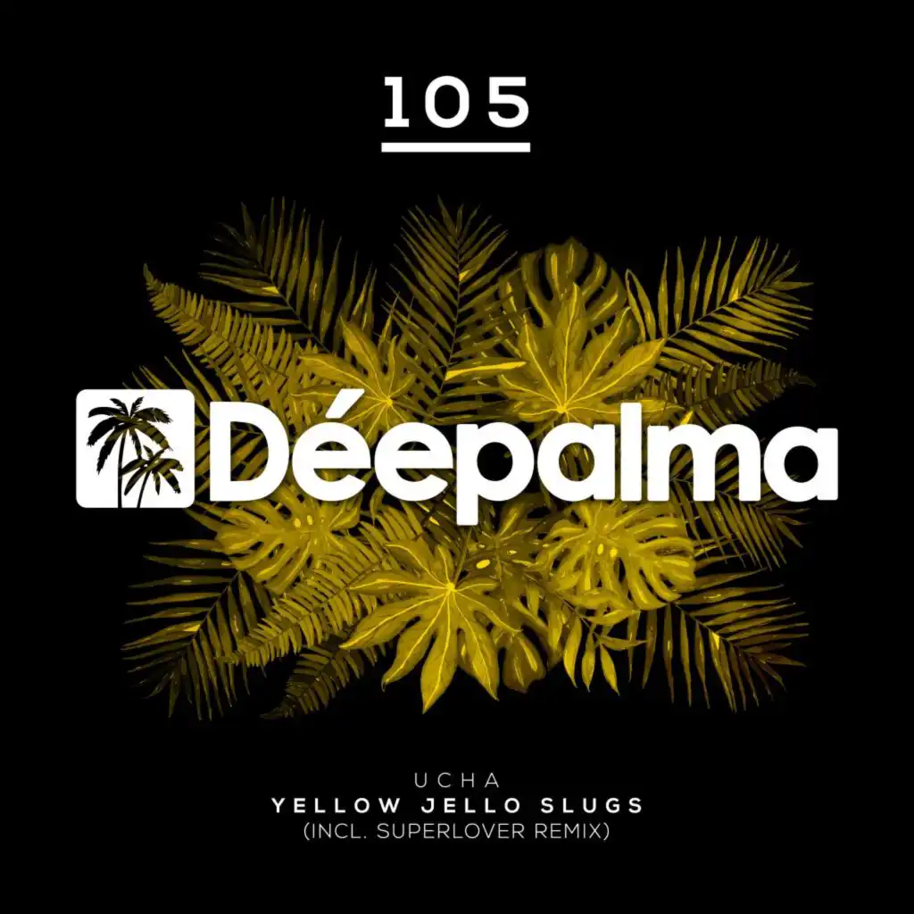 Yellow Jello Slugs (Superlover Extended Remix)